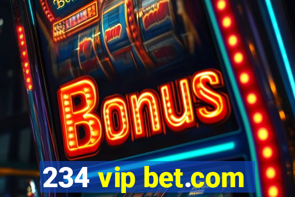 234 vip bet.com